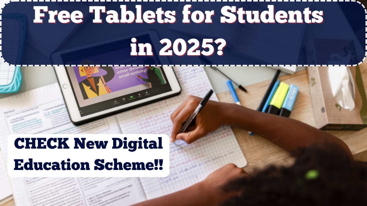Free Tablets for Students in 2025? What We Know About India’s New Digital Education Scheme